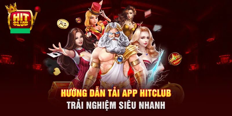 Tải app Hitclub để tham gia cá cược dễ dàng